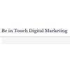 Be in Touch Digital Marketing