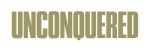 Unconquered