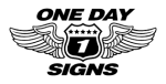 One Day Signs