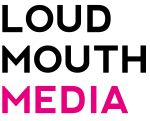 Loud Mouth Media
