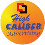 HIGH CALIBER ADVERTISING