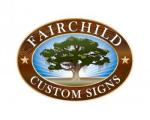 Fairchild Custom Signs