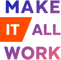 Make It All Work