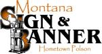 Montana Sign and Banner