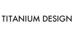 Titanium Design