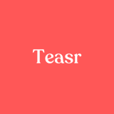 Teasr
