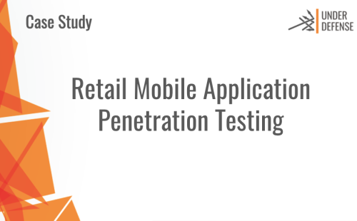 Retail Mobile Application Penetration Testing
