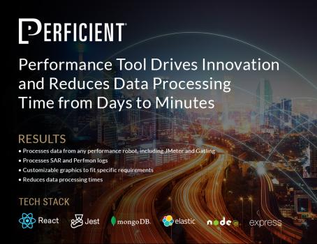 Performance Tool Drives Innovation and Reduces Data Processing Time from Days to Minutes