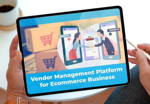 Vendor Management Platform for Ecommerce Business.