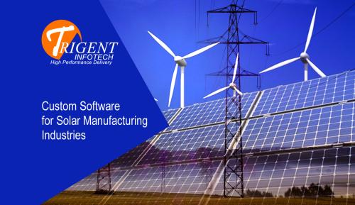 Custom Software Dev for Solar Manufacturing Industries