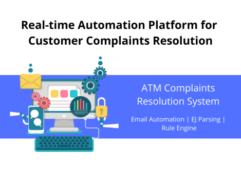 Real-time Automation Platform for Customer Complaints Resolution