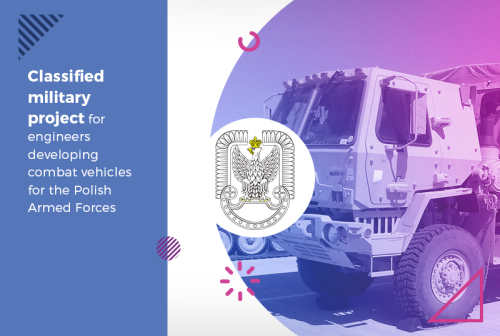 Classified military project for a Polish Armed Forces combat vehicle design and manufacturing organization