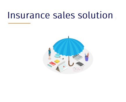 Insurance sales solution