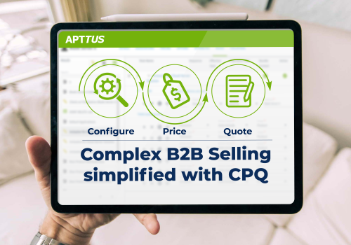 Complex B2B Selling Simplified with CPQ