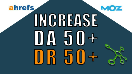 We will increase your Domain Rating and Domain Authority