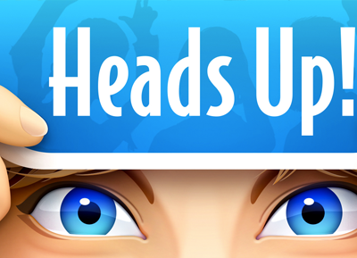Heads Up!