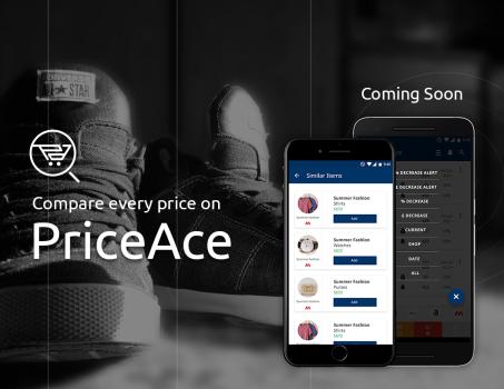 PriceAce-Price Comparison/Drop Notification Alert Mobile Application.