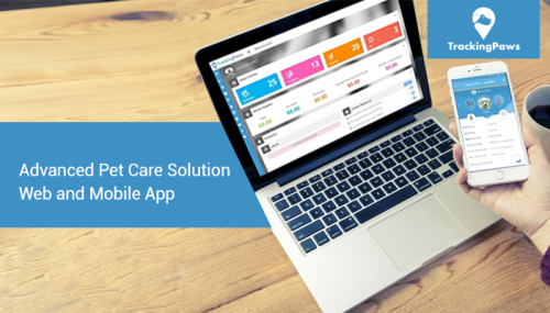 Advanced Pet Care Solution - Web and Mobile App