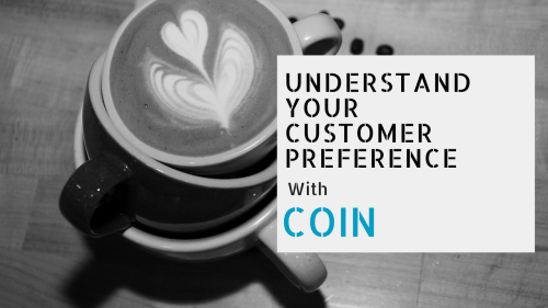 Understanding Customer Preferences with COIN
